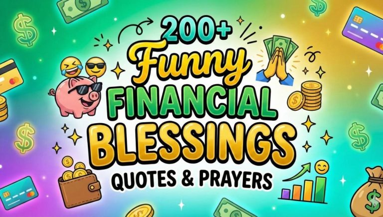 200+ Funny Financial Blessings, Quotes & Prayers